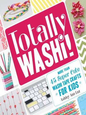 cover image of Totally Washi!